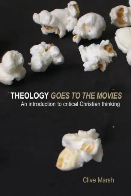 Buy Theology Goes to the Movies (English, Clive Marsh) — BookShops.in