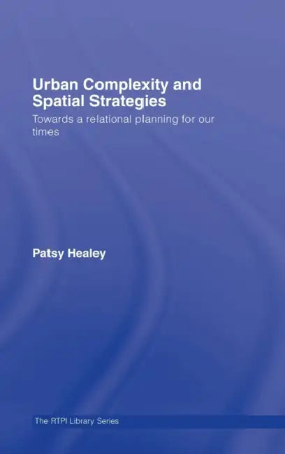 Buy Urban Complexity and Spatial Strategies (English, Patsy Healey) — BookShops.in