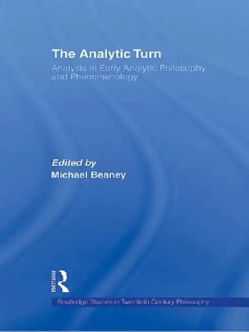 Buy The Analytic Turn (English, Michael Beaney) — BookShops.in