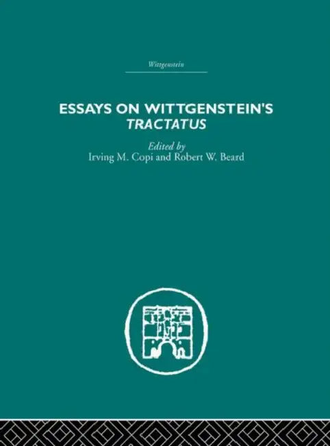 Buy Essays on Wittgenstein's Tractatus by Irving M. Copi | Routledge | 9780415382793 | Philosophy Textbook | 1st Edition Paperback — BookShops.in