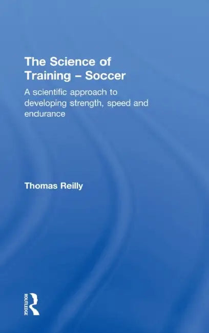 Buy The Science of Training - Soccer (English, Thomas Reilly) — BookShops.in