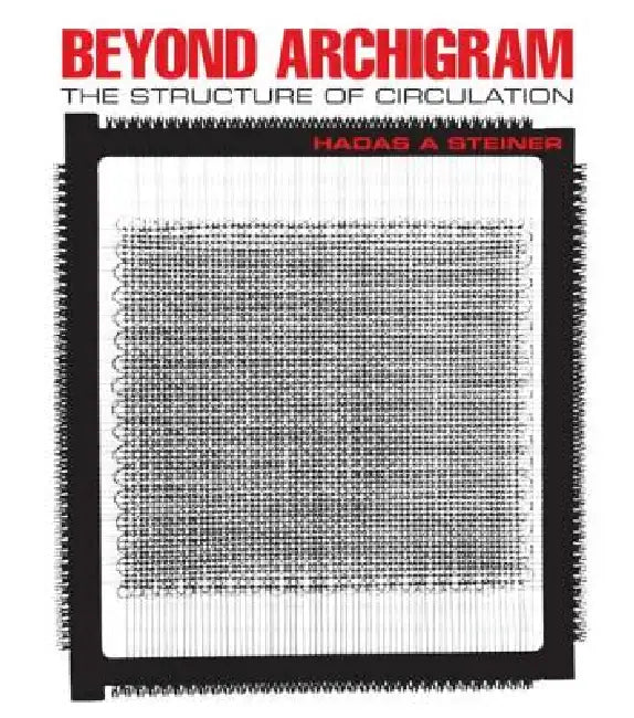 Buy Beyond Archigram (English, Hadas A. Steiner) — BookShops.in
