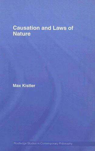 Buy Causation and Laws of Nature (English, Max Kistler) — BookShops.in
