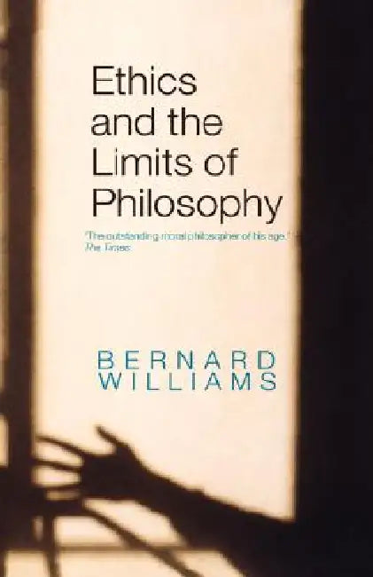 Buy Ethics and the Limits of Philosophy (English, Bernard Williams) — BookShops.in