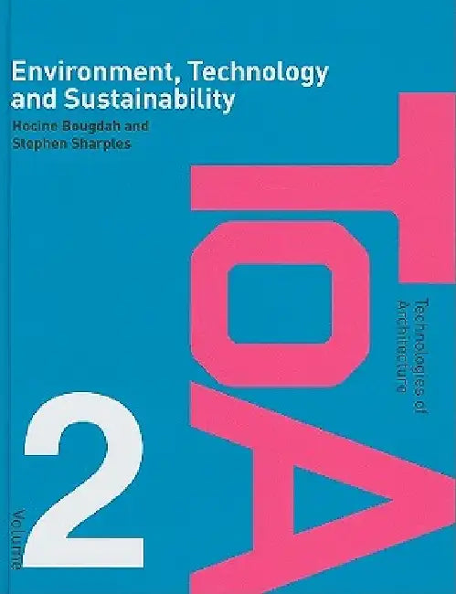Buy Environment, Technology and Sustainability (English, Hocine Bougdah | Stephen Sharples) — BookShops.in
