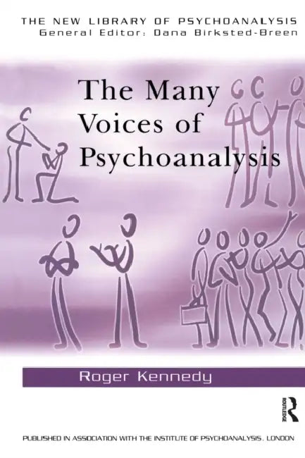 Buy The Many Voices of Psychoanalysis (English, Roger Kennedy) — BookShops.in