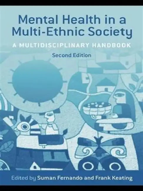 Buy Mental Health in a Multi-Ethnic Society (English, Suman Fernando | Frank Keating) — BookShops.in