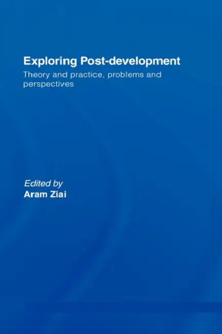Buy Exploring Post-Development (English, Aram Ziai) — BookShops.in