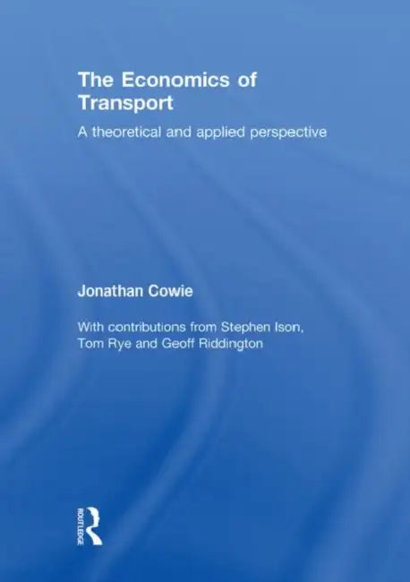 Buy The Economics of Transport (English, Jonathan Cowie) — BookShops.in