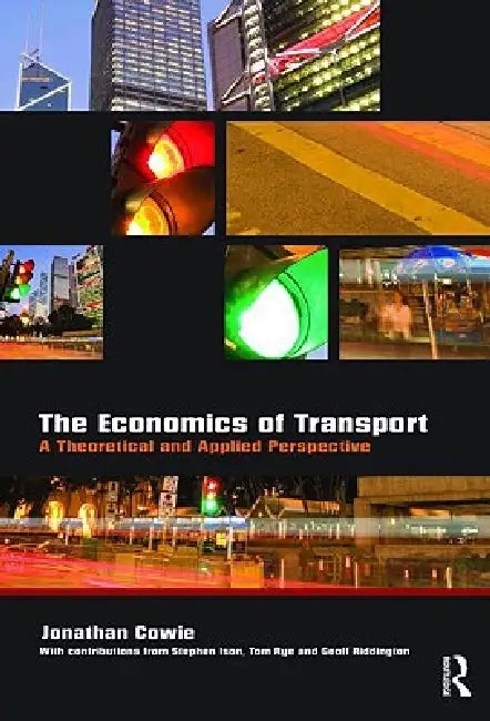 Buy The Economics of Transport (English, Jonathan Cowie) — BookShops.in
