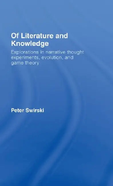 Buy Of Literature and Knowledge (English, Peter Swirski) — BookShops.in