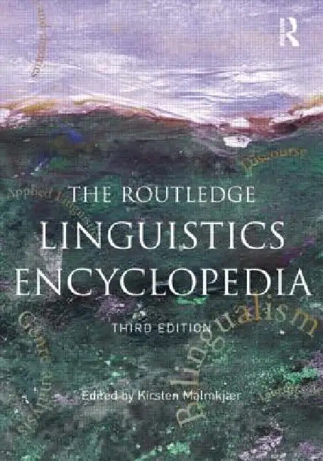 Buy The Routledge Linguistics Encyclopedia (English, Kirsten Malmkjaer) — BookShops.in