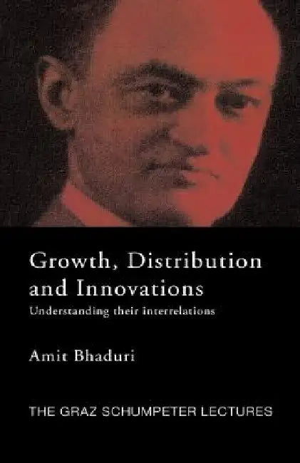 Buy Growth, Distribution and Innovations (English, Amit Bhaduri) — BookShops.in