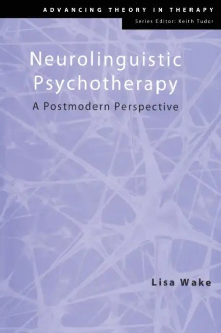 Buy Neurolinguistic Psychotherapy (English, Lisa Wake) — BookShops.in