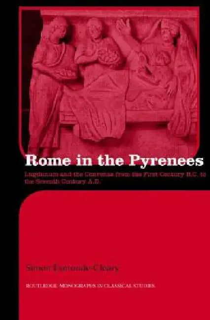 Buy Rome in the Pyrenees (English, Simon Esmonde-Cleary) — BookShops.in