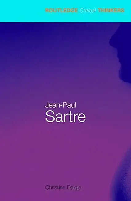 Buy Jean-Paul Sartre (English, Christine Daigle) — BookShops.in