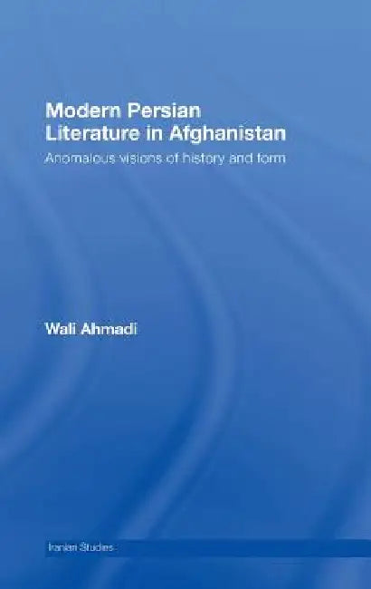 Buy Modern Persian Literature in Afghanistan | by Wali Ahmadi | Routledge | by Wali Ahmadi | Routledge | by Wali Ahmadi | Routledge | by Wali Ahmadi | Routledge | by Wali Ahmadi | Routledge | by Wali Ahmadi | Routledge | by Wali Ahmadi | Routledge | by Wali Ahmadi | Routledge | by Wali Ahmadi | Routledge | by Wali Ahmadi | Routledge | by Wali Ahmadi | Routledge | by Wali Ahmadi | Routledge | by Wali Ahmadi | Routledge | by Wali Ahmadi | Routledge | by Wali Ahmadi | Routledge | by Wali Ahmadi | Routl — BookShops.in