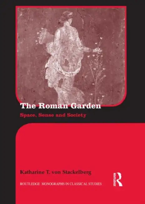 Buy The Roman Garden (English, Katharine T. Von Stackelberg) β BookShops.in