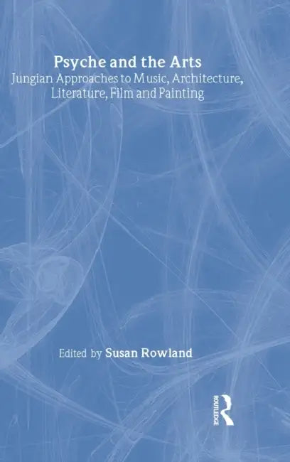 Buy Psyche and the Arts (English, Susan Rowland) β BookShops.in