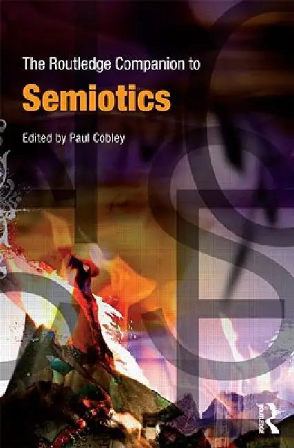 Buy The Routledge Companion to Semiotics (English, Paul Cobley) — BookShops.in