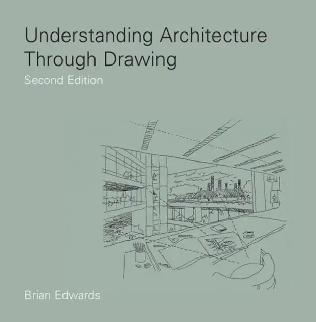 Buy Understanding Architecture Through Drawing (English, Brian Edwards) — BookShops.in