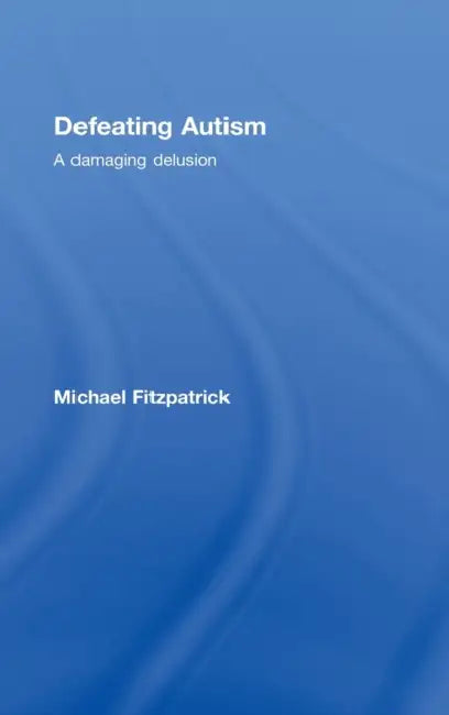 Buy Defeating Autism (English, Michael Fitzpatrick) โ BookShops.in
