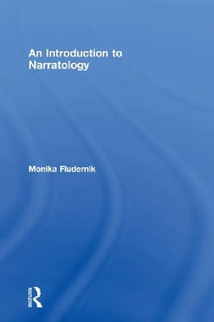 Buy An Introduction to Narratology (English, Monika Fludernik) — BookShops.in