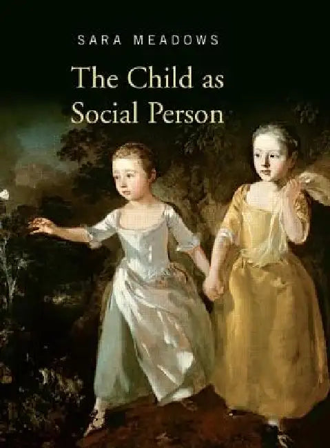 Buy The Child as Social Person (English, Sara Meadows) β BookShops.in