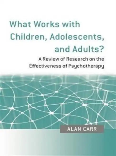 Buy What Works with Children, Adolescents, and Adults? (English, Alan Carr) — BookShops.in