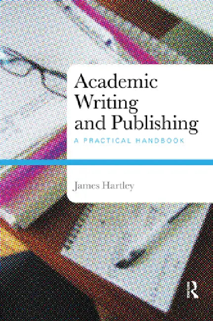 Buy Academic Writing and Publishing (English, James Hartley) — BookShops.in