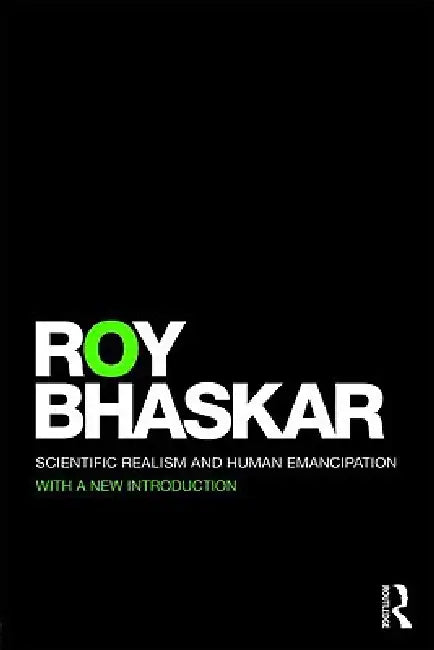 Buy Scientific Realism and Human Emancipation (English, Roy Bhaskar) — BookShops.in