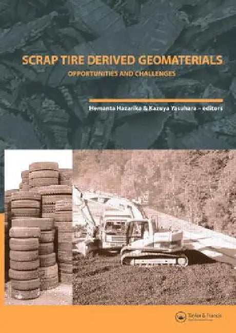 Buy Scrap Tire Derived Geomaterials - Opportunities and Challenges (English, Hemanta Hazarika | Kazuya Yasuhara) — BookShops.in