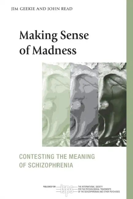 Buy Making Sense of Madness (English, Jim Geekie | John Read) โ BookShops.in