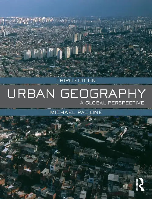 Buy Urban Geography (English, Michael Pacione) — BookShops.in