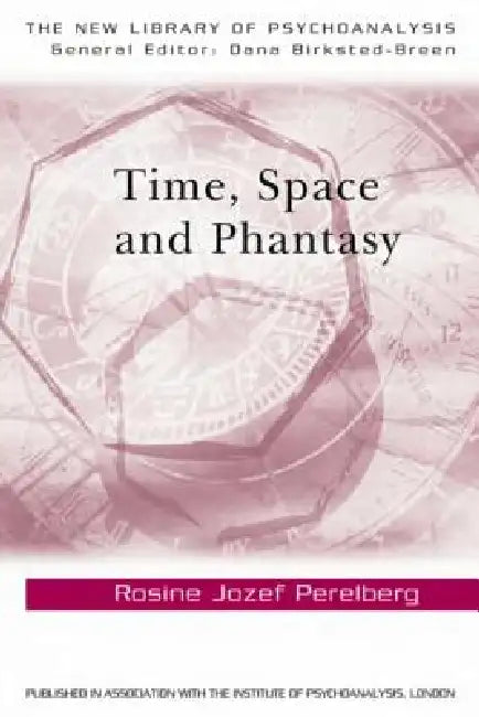 Buy Time, Space and Phantasy (English, Perelberg Rosine Jozef) — BookShops.in