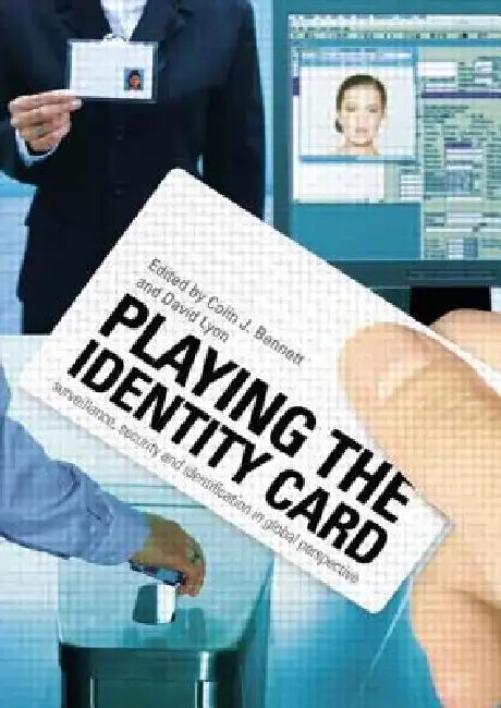Buy Playing the Identity Card (English, Colin J. Bennett | David Lyon) — BookShops.in