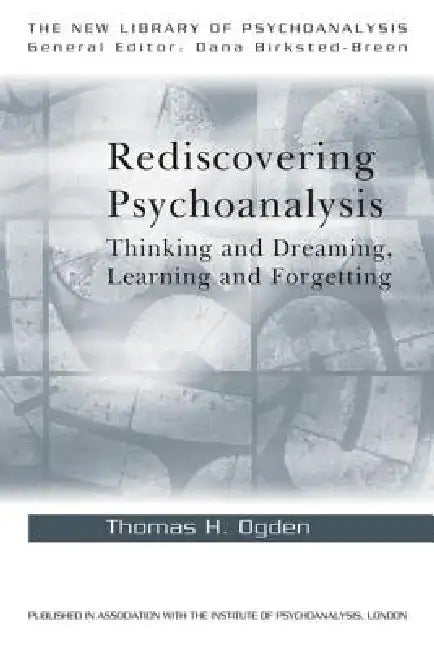Buy Rediscovering Psychoanalysis (English, Thomas H. Ogden) — BookShops.in