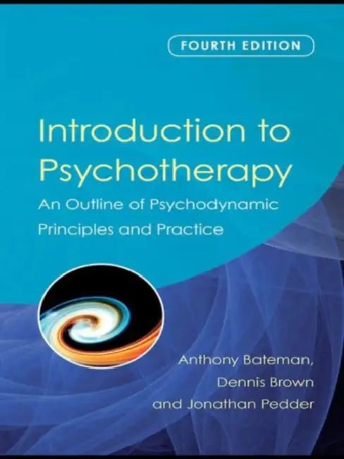 Buy Introduction to Psychotherapy (English, Anthony Bateman | Dennis Brown | Jonathan Pedder) — BookShops.in
