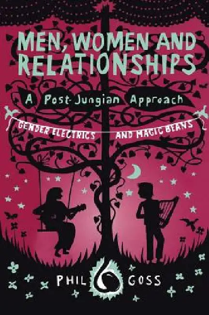 Buy Men, Women and Relationships - A Post-Jungian Approach (English, Phil Goss) — BookShops.in