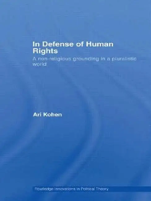 Buy In Defense of Human Rights (English, Ari Kohen) — BookShops.in