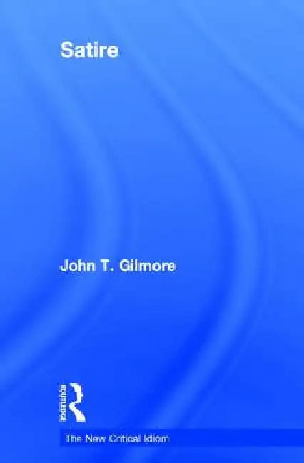 Buy Satire (English, John T. Gilmore) — BookShops.in