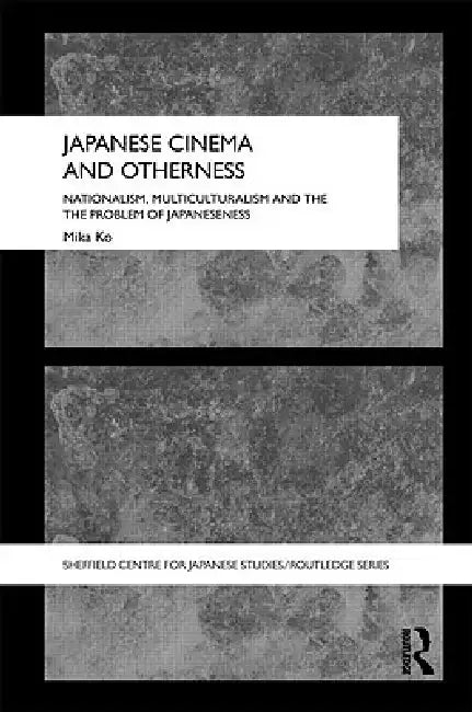 Buy Japanese Cinema and Otherness (English, Mika Ko) — BookShops.in