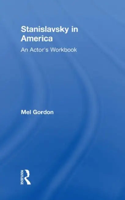 Buy Stanislavsky in America (English, Mel Gordon) — BookShops.in