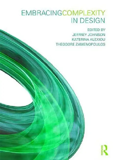 Buy Embracing Complexity In Design (English, Katerina Alexiou) — BookShops.in
