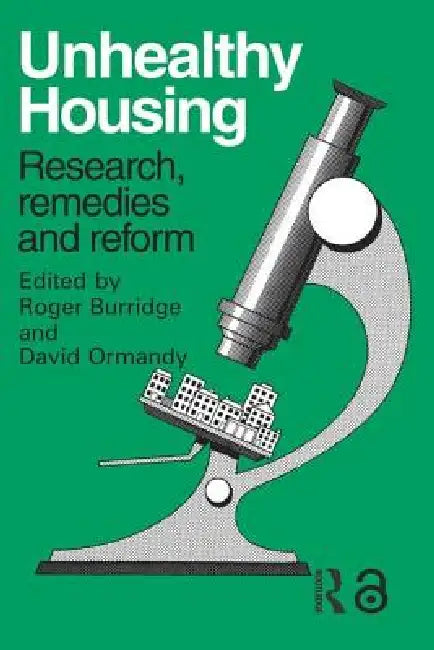 Buy Unhealthy Housing (English, Burridge R. | D. Ormandy) — BookShops.in