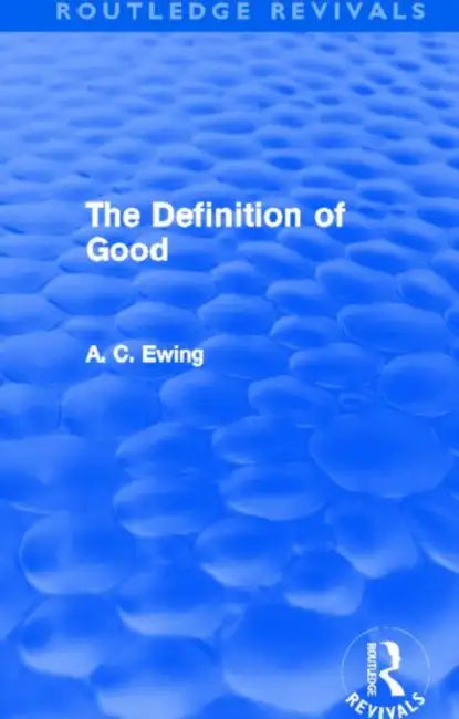 Buy The Definition of Good (Routledge Revivals) (English, Alfred Ewing) — BookShops.in