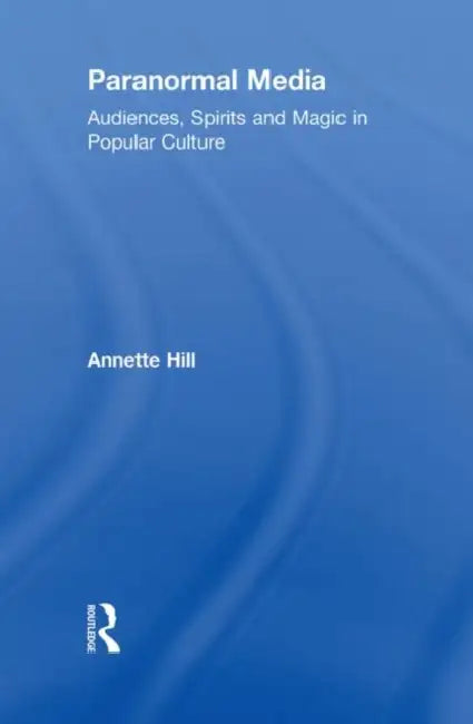 Buy Paranormal Media (English, Annette Hill) — BookShops.in