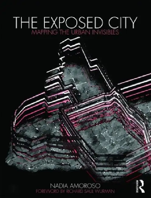 Buy The Exposed City (English, Nadia Amoroso) — BookShops.in