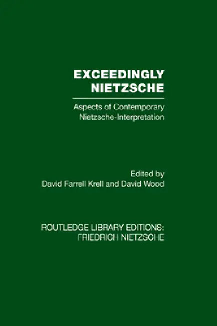 Buy Exceedingly Nietzsche (English, David Farrell Krell | David Wood) — BookShops.in