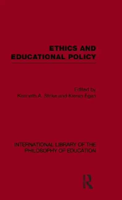 Ethics and Educational Policy (English, Kenneth A. Strike | Kieran Egan) view 2